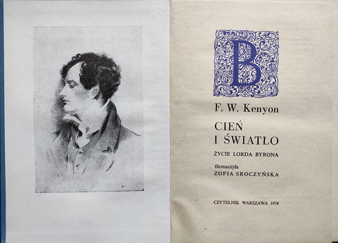 Cień i światƚo. Życie lorda Byrona – F.W. Kenyon (на польском языке) Алматы - изображение 4